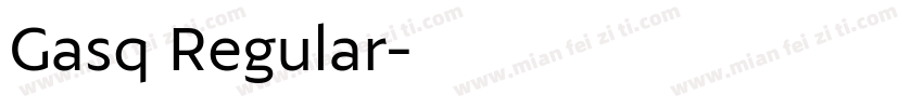 Gasq Regular字体转换